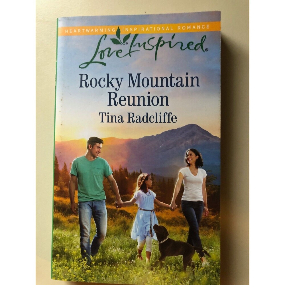 ROCKY‎ MOUNTAIN REUNION (LOVE INSPIRED) By Tina Radcliffe